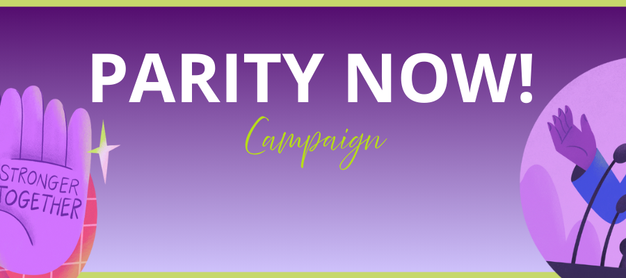 EWL solicită liderilor politici și factorilor de decizie de la toate nivelurile să acționeze pentru paritate deplină în toate sferele societății și lansează campania PARITY NOW!