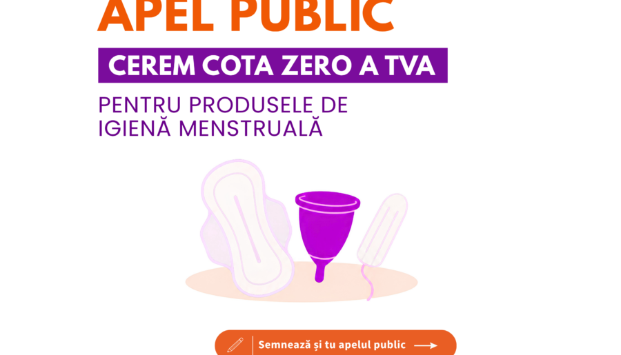 APEL PUBLIC I COTA ZERO A TVA PENTRU PRODUSELE DE IGIENĂ MENSTRUALĂ